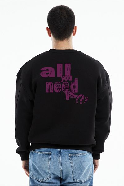 Eazy Co Eazy All You Need Oversize Unisex Black Crew Neck Thick Sweatshirt